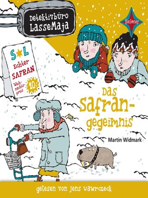 cover image of Das Safrangeheimnis--Detektivbüro LasseMaja, Teil 16 (ungekürzt)